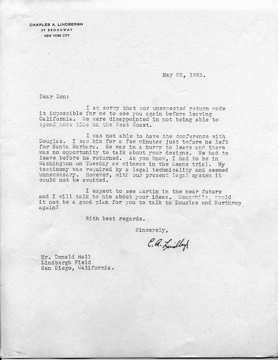 Typed letter signed by Charles A. Lindbergh to Donald A. Hall Sr. discussing conferences with Donald Douglas and Jack Northrop.