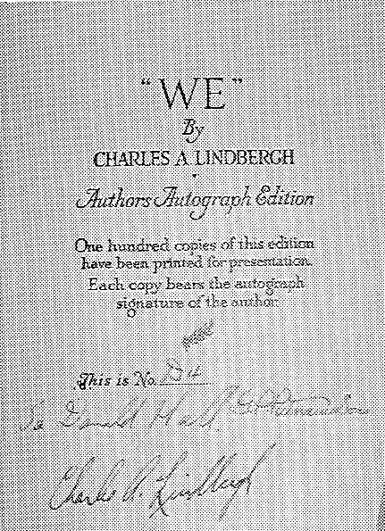 Limitation page of the rare Author's Autograph Edition of "WE" copy 54 inscribed by Charles A. Lindbergh to Donald A. Hall with admiration.