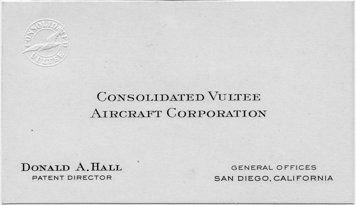 Executive calling card of Donald A. Hall as Patent Director of Consolidated Vultee Aircraft Corporation in San Diego with embossed corporate seal.